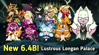 64B Lustrous Longan Palace Breakout New Full Combo amp Strategy [upl. by Silsby40]