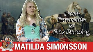 Matilda Simonsson  From Turncoats to Pax Penning [upl. by Yerak]