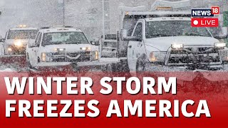 Powerful Winter Storm In US Unleashes Snow Freezing Temperatures LIVE  USA News LIVE  N18L [upl. by Reviel886]