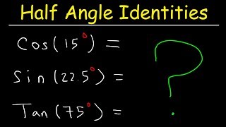 Half Angle Formulas amp Identities  Evaluating Trigonometric Expressions [upl. by Rosario743]