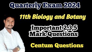 11th EM Bio Botany and Botany Quarterly Important 2 3 5 Mark Questions Centum Question [upl. by Jewel]