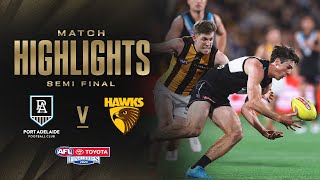 Port Adelaide v Hawthorn Highlights  Semi Final 2024  AFL [upl. by Crescen]