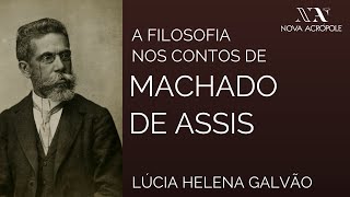 A Filosofia nos Contos de Machado de Assis  Parte 1 [upl. by Sarita]