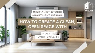 Minimalist Studio Apartment Design How to Create a Clean Open Space with Multi Functionality [upl. by Crelin]