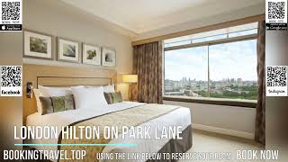 London Hilton on Park Lane [upl. by Gibrian]