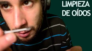 ✅ ASMR LIMPIEZA de OIDOS Español Te saco toda la suciedad ASMR Ear Cleaning👂 💉 [upl. by Sayed]