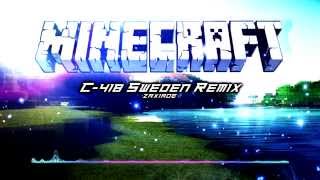 C418  Sweden DUBSTEP REMIX By Zaxiade  Minecraft [upl. by Aloz]