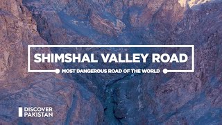 Most Dangerous Road of the World Shimshal Valley Road  Discovery Ride [upl. by Idnor105]