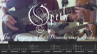 Opeth  The Baying of the Hounds guitar cover  tabs [upl. by Aihsal]