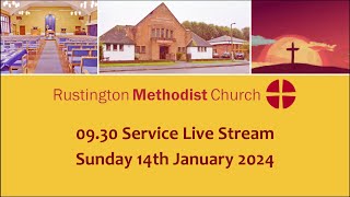 Rustington Methodist Church Live Stream 14012024 [upl. by Llerehs367]