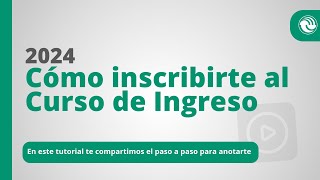 Cómo inscribirte al Curso de Ingreso en la UNLaM  2024 [upl. by Chiquita]