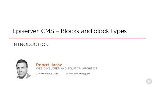 Episerver CMS 9 – Blocks and block types course [upl. by Meir]