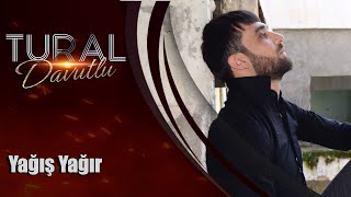 Tural Davutlu  Yagis Yagir Official Audio [upl. by Frantz370]