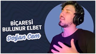 Biçaresi Bulunur Elbet  Doğan Cem [upl. by Nabal]