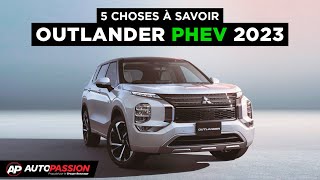 5 Choses À Savoir  Mitsubishi Outlander PHEV 2023 [upl. by Eiuqram]