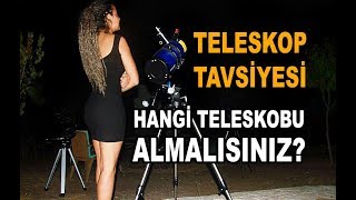 Teleskop Tavsiyesi  Nasıl ve Ne Zaman Teleskop Alınır [upl. by Theresa]