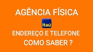 Como saber o endereço da minha agência do Itaú [upl. by Adnamar]