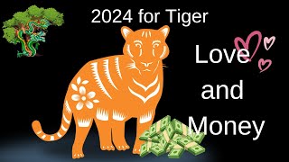 Tiger – Chinese astrology 2024 Love and Money Predictions [upl. by Bicknell]