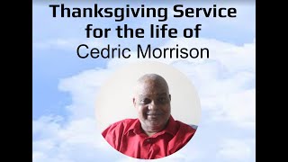 Thanksgiving Service Cedric Morrison  March 22nd 2024  1100 AM [upl. by Scott]