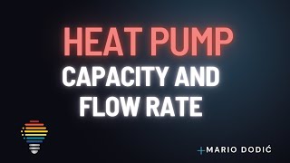 Heat Pump Capacity and Flow Rate  Quick Formula [upl. by Aisitel518]