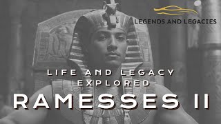 Ramesses II Life and Legacy Explored [upl. by Housen591]