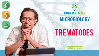 Trematodes  Parasitology  Microbiology  NEET MDS  Dr Pronob Paul  DPADS [upl. by Yennek552]