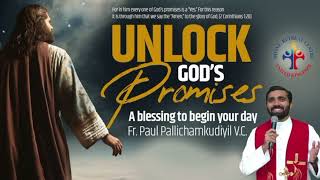 Unlock Gods Promises a blessing to begin your day Day 251  Fr Paul Pallichamkudiyil VC [upl. by Akem]