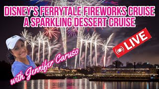 🔴 LIVE Disney’s Ferrytale Fireworks Sparkling Dessert Cruise [upl. by Naejarual]