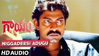 Niggadeesi Adugu Full Song Gayam Jagapathi BabuUrmilaRevathiSriSiri Vennela Seetha Ramasasthry [upl. by Worsham]