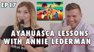 Ayahuasca Lessons with Annie Lederman  Chris Distefano Presents Chrissy Chaos  EP 17 [upl. by Anaitsirhc]