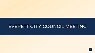 Everett City Council Meeting August 28 2024 [upl. by Leahicm971]