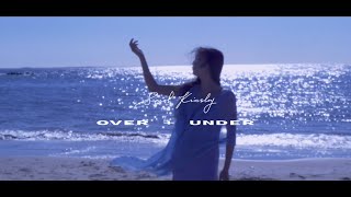 Sarah Kinsley  Over  Under Official Video [upl. by Alsworth]