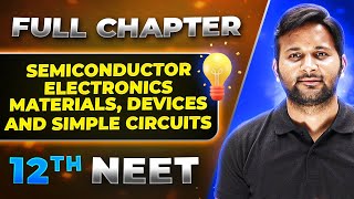 Semiconductor FULL CHAPTER  Class 12th Physics  Lakshya NEET [upl. by Zinah804]