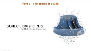 Part 2 Basics  ISOIEC 81346 RDS for Hydro Power [upl. by Dilaw681]