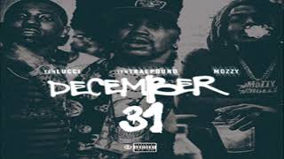 YFN Lucci  December 31 Feat YFN Traepound amp Mozzy [upl. by Dirrej]