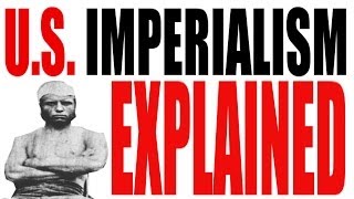 US Imperialism Explained US History Review [upl. by Litnahc]