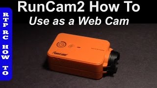 RunCam2 WiFi 120° FOV Action Camera  How to Use as Web Cam [upl. by Annodahs219]