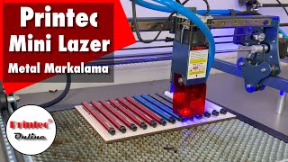 Printec Mini Lazerle metal markalama nasıl yapılır [upl. by Beshore]