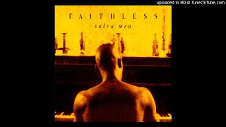 Faithless  Salva Mea Radio Edit [upl. by Cullie362]