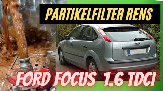 Ford Focus 16 Tdci  Partikelfilter Rens dpf cleaning [upl. by Yetnom253]