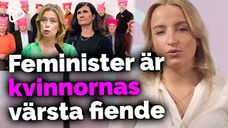 Feminister är kvinnornas värsta fiende [upl. by Pantin732]