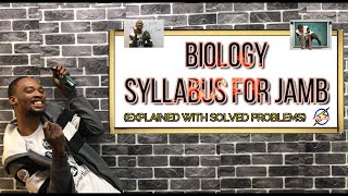 Jamb Biology Syllabus 2024 Explained [upl. by Efren]