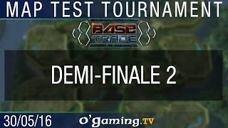 Demifinale 2  BaseTradeTV Map Test Tournament  Ro4 [upl. by Nylessoj]