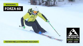 Rossignol Forza 60  NeveItalia  Ski Test  20232024 [upl. by Crispas679]