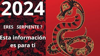 2024 PREDICCIONES PARA EL SIGNO DE LA SERPIENTE [upl. by Eartnoed]