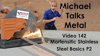 Martensitic Stainless Steel Basics  Part 2 [upl. by Rhyne]