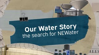 The Story of NEWater [upl. by Benjamen]