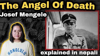 Josef Mengele  The Angel Of Death Explained in Nepali [upl. by Lamek]