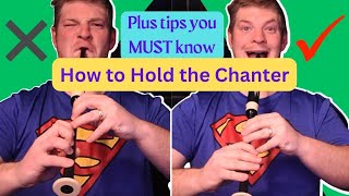 Bagpipe Lesson  How To Hold The Chanter PLUS Tips You MUST Know [upl. by Baptiste596]