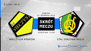 Skrót meczu Wieczysta Kraków  Stal Stalowa Wola 27082022 [upl. by Ailegra]